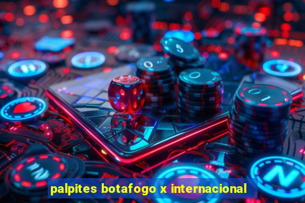 palpites botafogo x internacional